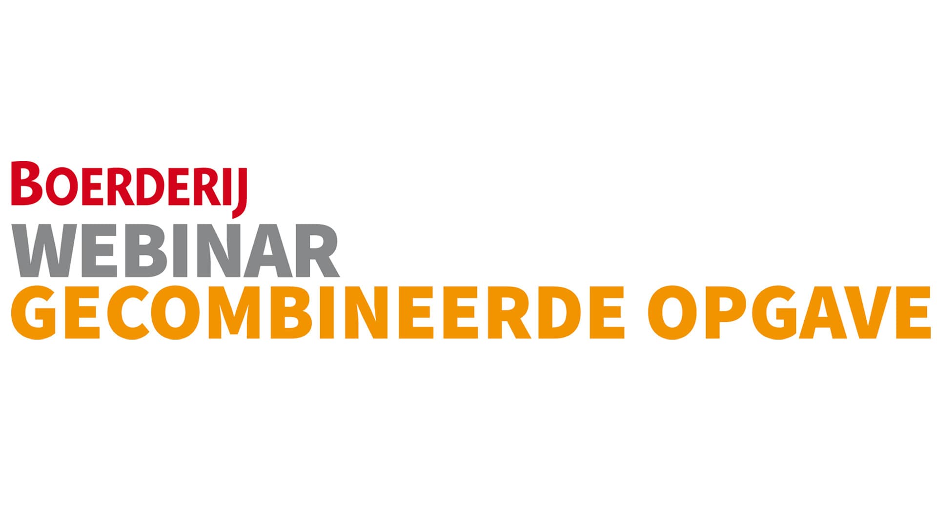 Webinar Gecombineerde Opgave 2017