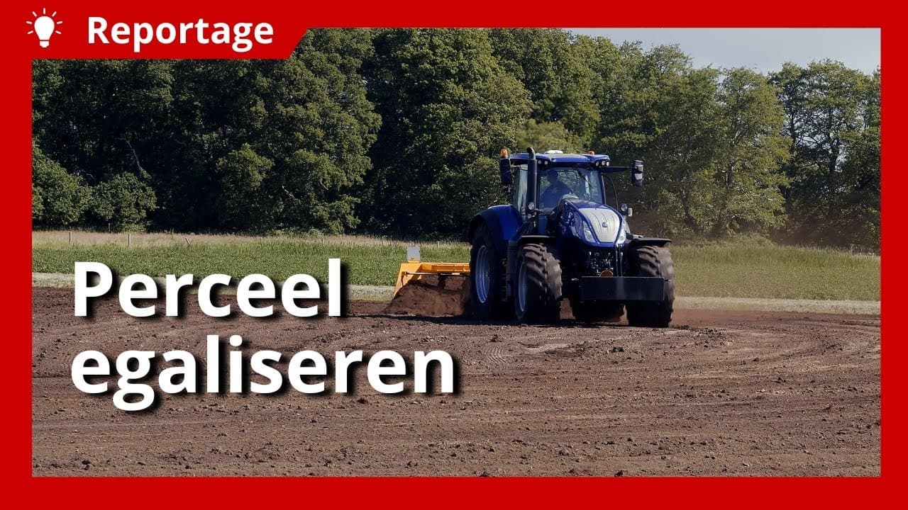 Video | Egaliseren na aanleg drainage: loonbedrijf maakt perceel klaar voor grasland