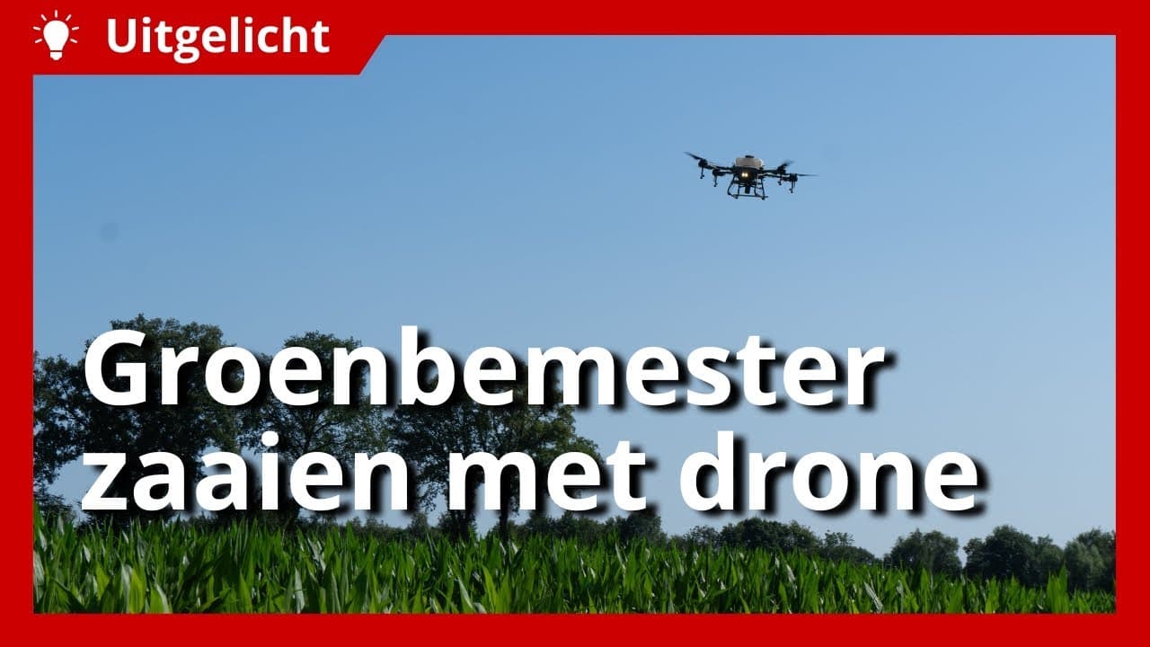 Uitgelicht | Groenbemester zaaien met een drone bij onbegaanbare akkers