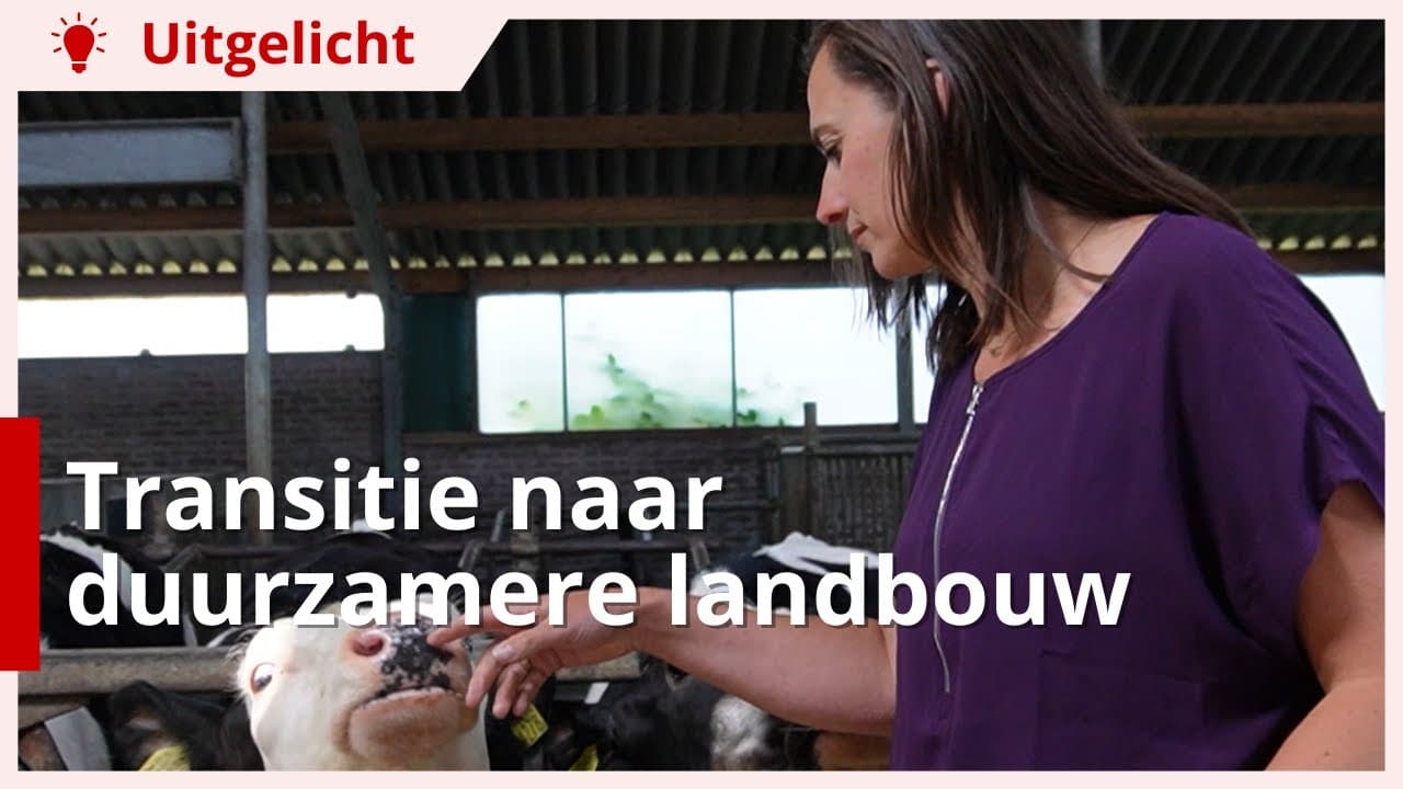 Uitgelicht | Boer centraal stellen bij transitie naar duurzamere landbouw